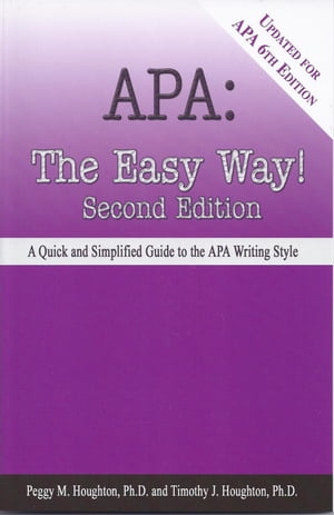 APA: The Easy Way! (For APA 6th Edition)