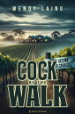 Cock of the Walk【電子書籍】 Wendy Laing