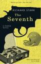 The Seventh A Parker Novel【電子書籍】 Richard Stark