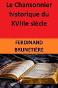 Le Chansonnier historique du XVIIIe si?cle