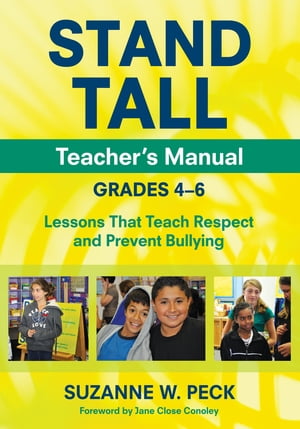 STAND TALL Teacher′s Manual, Grades 4–6