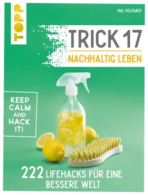 Trick 17 – Nachhaltig leben