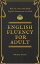 English Fluency For Adult - How to Learn and Speak English Fluently as an AdultŻҽҡ[ Whitney Nelson ]