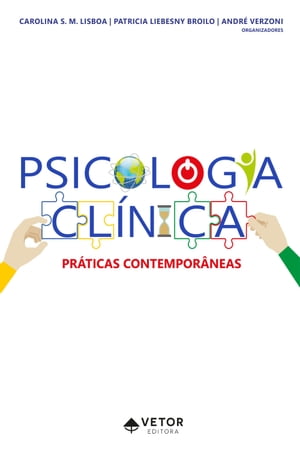 Psicologia cl?nica pr?ticas contempor?neas