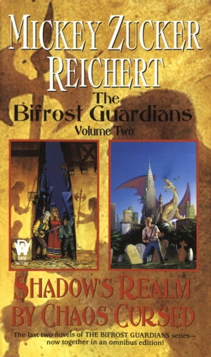 The Bifrost Guardians: Volume Two【電子書籍】[ Mickey Zucker Reichert ]
