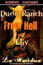 ŷKoboŻҽҥȥ㤨Dude Ranch From Hell: LilyŻҽҡ[ La Marchesa ]פβǤʤ543ߤˤʤޤ