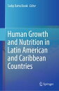 Human Growth and Nutrition in Latin American and Caribbean Countries【電子書籍】