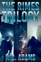 The Rimes Trilogy Boxed Set【電子書籍】[ P R Adams ]