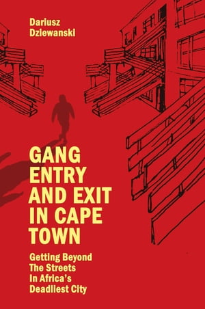 Gang Entry and Exit in Cape Town Getting Beyond 