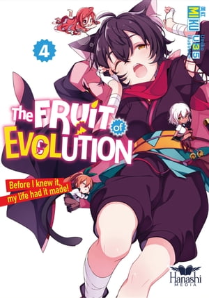 The Fruit of Evolution (Light Novel), Vol. 04