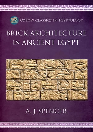 Brick Architecture in Ancient Egypt