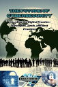 The Future of Cybersecurity: Guarding the Digital Frontier Strategies, Tools, an...
