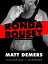 Ronda Rousey: The Biography