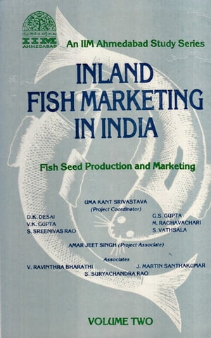 Inland Fish Marketing In India (Fish Seed Production And Marketing)