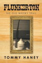 Flunkerton The Old Whisky Trail【電子書籍