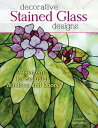 Decorative Stained Glass Designs 38 Patterns for Beautiful Windows and Doors【電子書籍】 Louise Mehaffey