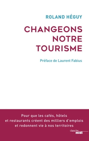 Changeons notre tourisme !