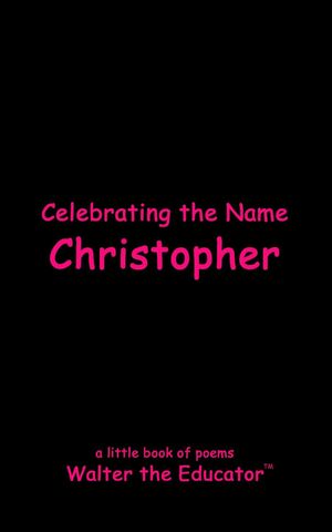 Celebrating the Name Christopher