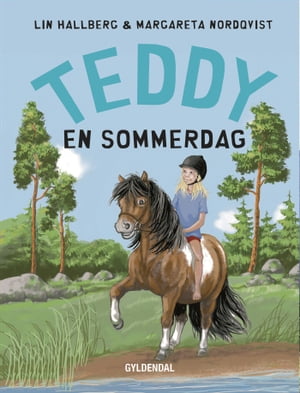 Teddy 7 - Teddy en sommerdagŻҽҡ[ Lin Hallberg ]