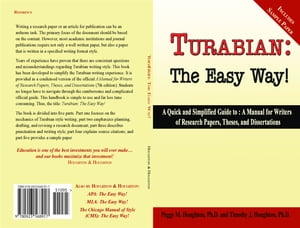 Turabian: The Easy Way (For Turabian 7th Edition)