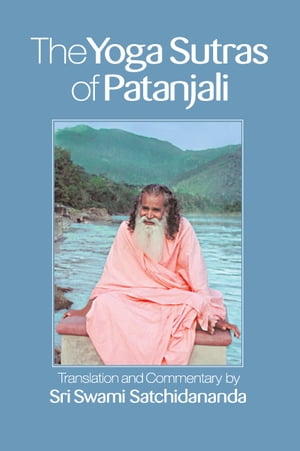 The Yoga Sutras of PatanjaliーIntegral Yoga Pocket Edition