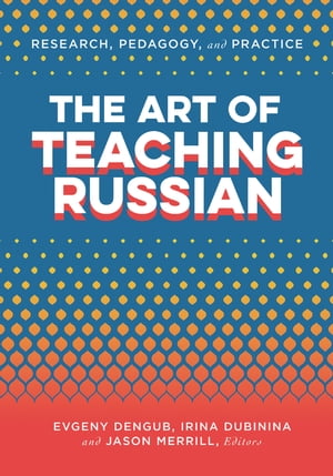 The Art of Teaching Russian