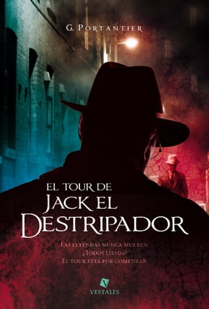 El tour de Jack el Destripador【電子書籍】[ G. Portantier ]