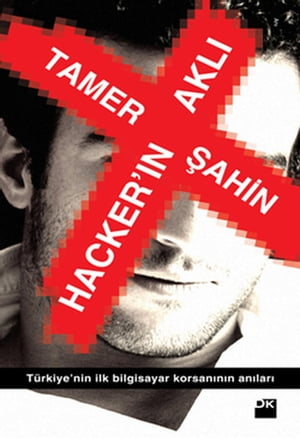 Hacker'?n Akl?【電子書籍】[ Tamer ?ahin ]