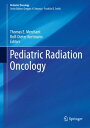 Pediatric Radiation Oncology【電子書籍】