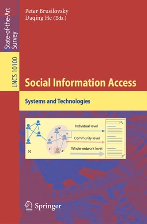 Social Information Access Systems and Technologies【電子書籍】