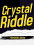 Crystal riddle 1Żҽҡ[ Hernandez James ]