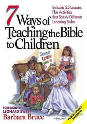 7 Ways of Teaching the Bible to Children