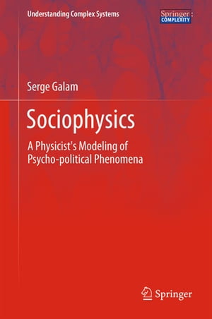 Sociophysics A Physicist's Modeling of Psycho-political Phenomena