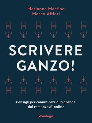 Scrivere ganzo!