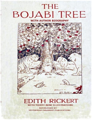 ŷKoboŻҽҥȥ㤨The Bojabi Tree With Author BiographyŻҽҡ[ Edith Rickert ]פβǤʤ185ߤˤʤޤ