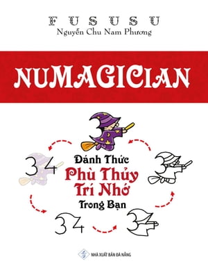 Numagician: Đánh Thức Phù Thủy Trí Nhớ Trong Bạn