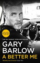 ŷKoboŻҽҥȥ㤨A Better Me This is Gary Barlow as honest, heartfelt and more open than ever beforeŻҽҡ[ Gary Barlow ]פβǤʤ727ߤˤʤޤ