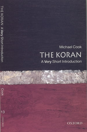 The Koran: A Very Short Introduction