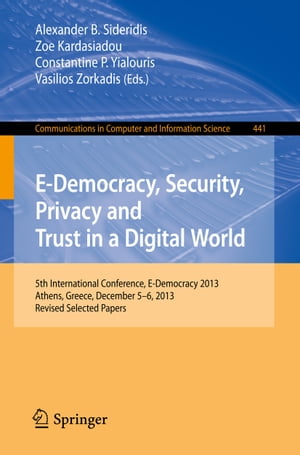 E-Democracy, Security, Privacy and Trust in a Di