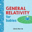 #7: General Relativity for Babiesβ