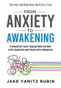 From Anxiety to Awakening 11 Insights That Transform Worry into Wisdom and Fear ...