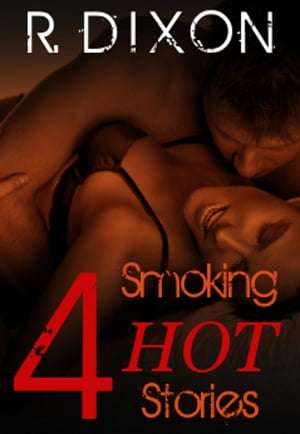 Four Smoking Hot Stories