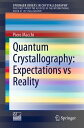 ŷKoboŻҽҥȥ㤨Quantum Crystallography: Expectations vs RealityŻҽҡ[ Piero Macchi ]פβǤʤ6,685ߤˤʤޤ