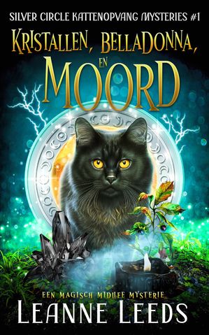 ŷKoboŻҽҥȥ㤨Kristallen, Belladonna en Moord Een Magisch Midlife MysterieŻҽҡ[ Leanne Leeds ]פβǤʤ162ߤˤʤޤ