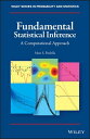 Fundamental Statistical Inference A Computational Approach【電子書籍】 Marc S. Paolella