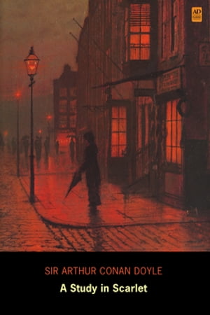 Sherlock Holmes: A Study In Scarlet (AD Classic Illustrated)Żҽҡ[ Sir Arthur Conan Doyle ]