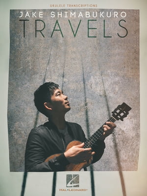 Jake Shimabukuro - Travels Songbook