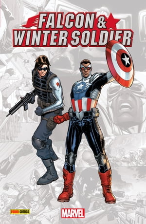 FALCON AND WINTER SOLDIER【電子書籍】[ Ed Brubaker ]