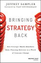 Bringing Strategy Back How Strategic Shock Absorbers Make Planning Relevant in a...