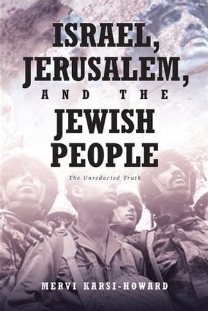 Israel, Jerusalem, and The Jewish People